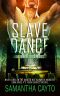 [Alien Blood Wars 03] • Slave Dance